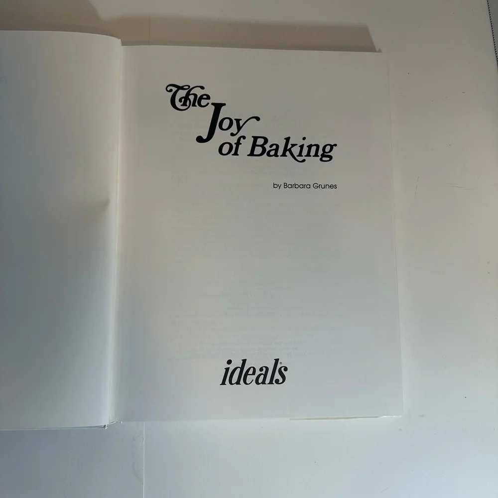 The Joy of Baking by‎ Barbara Grunes 1986 hardcover edition